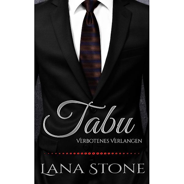 Tabu - Verbotenes Verlangen, Lana Stone