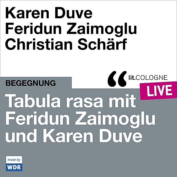 Tabula rasa mit Feridun Zaimoglu und Karen Duve, Karen Duve, Feridun Zaimoglu