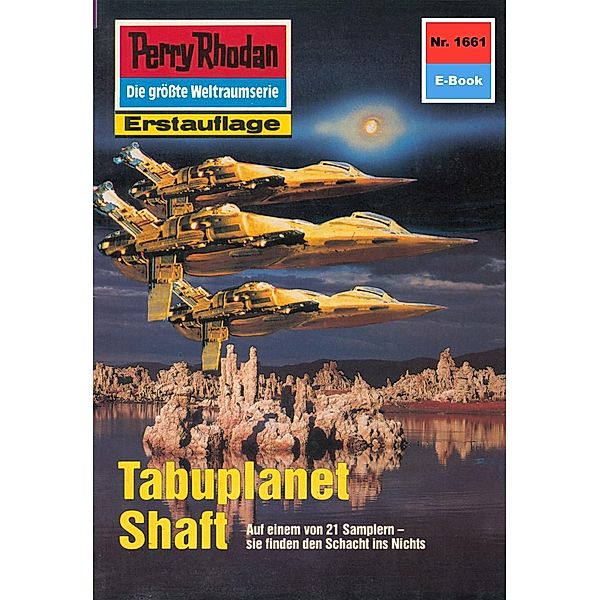 Tabuplanet Shaft (Heftroman) / Perry Rhodan-Zyklus Die Grosse Leere Bd.1661, Kurt Mahr