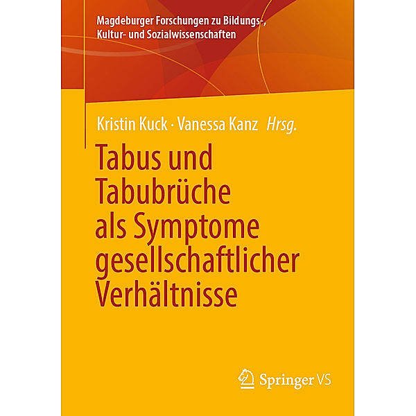 Tabus und Tabubrüche als Symptome gesellschaftlicher Verhältnisse