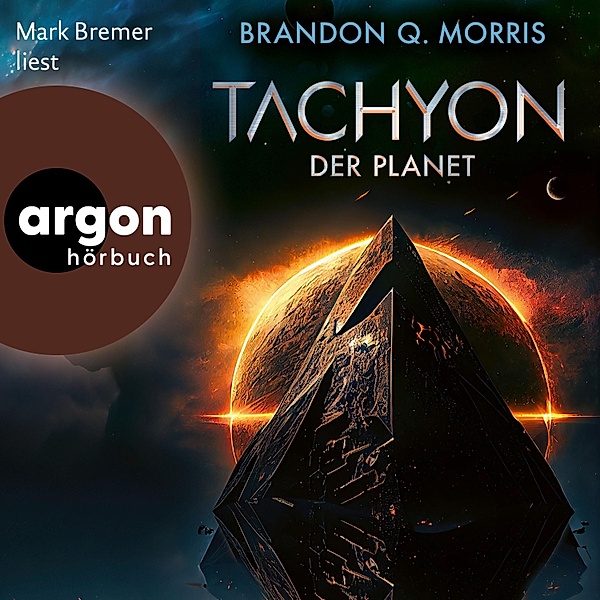 Tachyon - 3 - Der Planet, Brandon Q. Morris