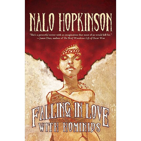 Tachyon Publications: Falling in Love with Hominids, Nalo Hopkinson