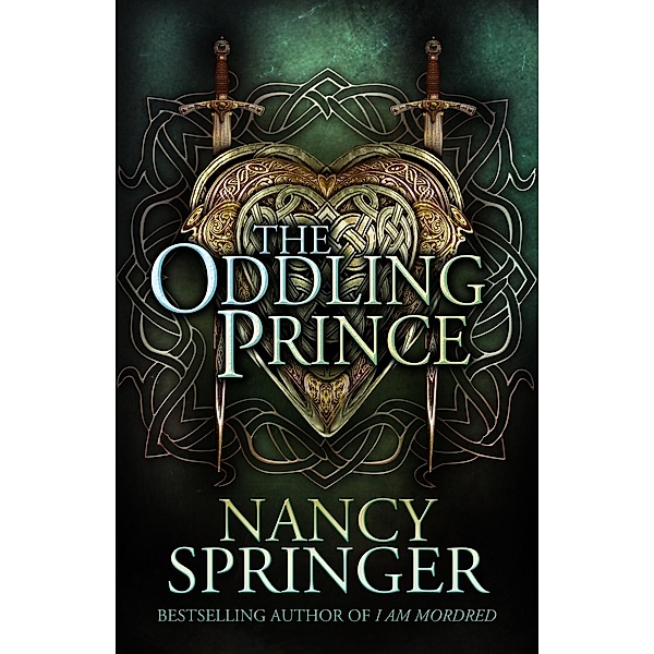 Tachyon Publications: The Oddling Prince, Nancy Springer