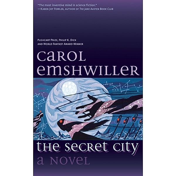 Tachyon Publications: The Secret City, Carol Emshwiller