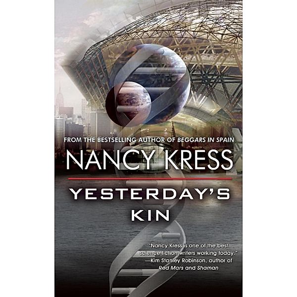 Tachyon Publications: Yesterday's Kin, Nancy Kress