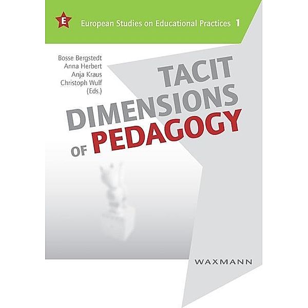 Tacit Dimensions of Pedagogy