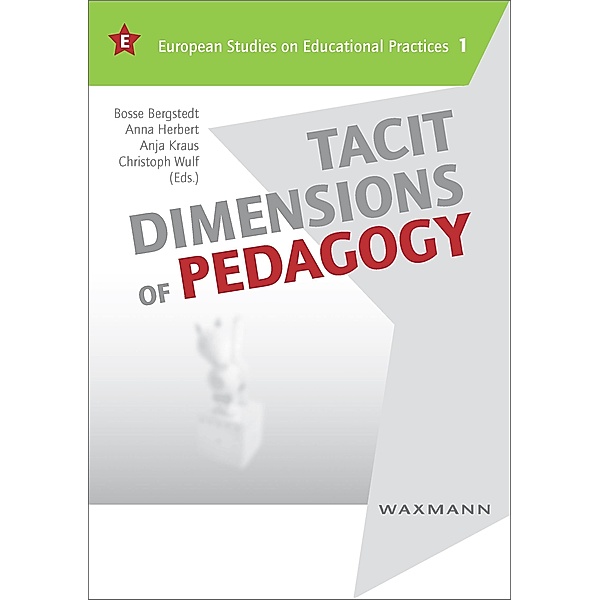 Tacit Dimensions of Pedagogy