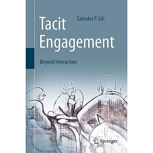 Tacit Engagement, Satinder P. Gill