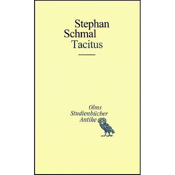 Tacitus, Stephan Schmal