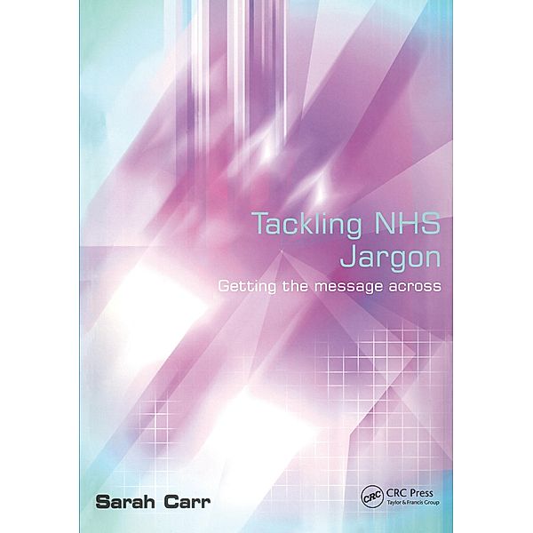 Tackling NHS Jargon, Sarah Carr