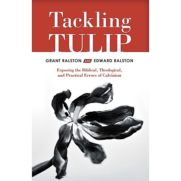 Tackling Tulip, Grant Ralston, Edward Ralston