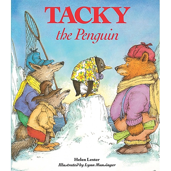 Tacky the Penguin (Read-aloud) / HMH Books for Young Readers, Helen Lester