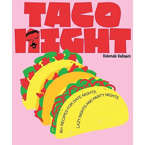 Taco Night, Deborah Kaloper