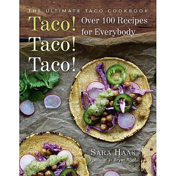 Taco! Taco! Taco!, Sara Haas