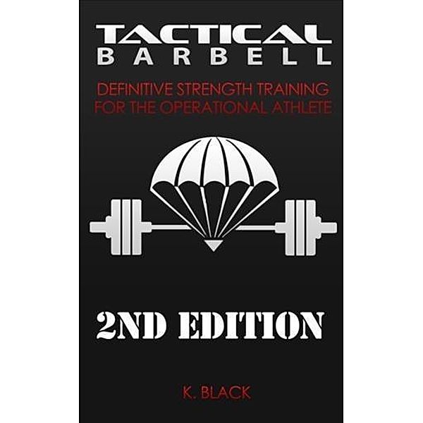 Tactical Barbell, K. Black