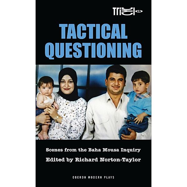 Tactical Questioning / Oberon Modern Plays, Richard Norton-Taylor