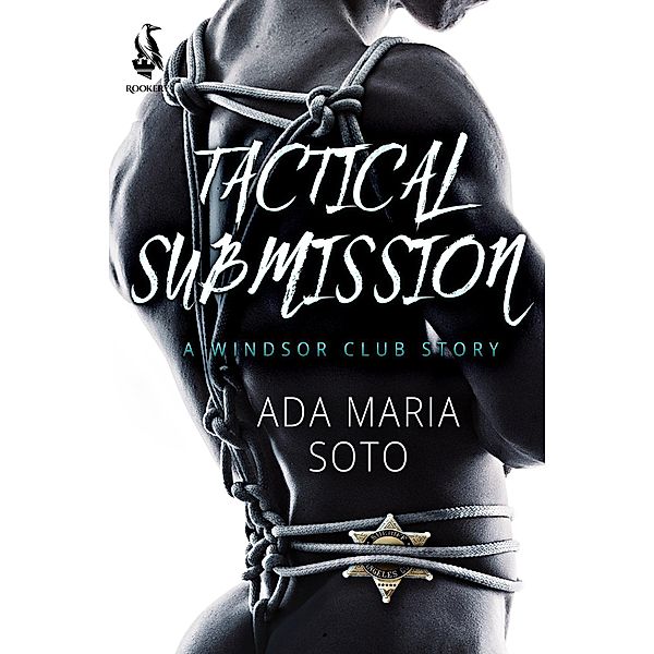 Tactical Submission (Windsor Club, #1) / Windsor Club, Ada Maria Soto