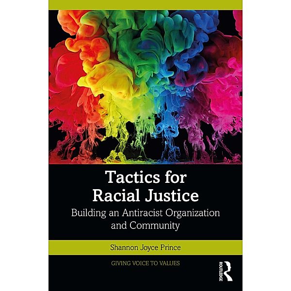 Tactics for Racial Justice, Shannon Joyce Prince