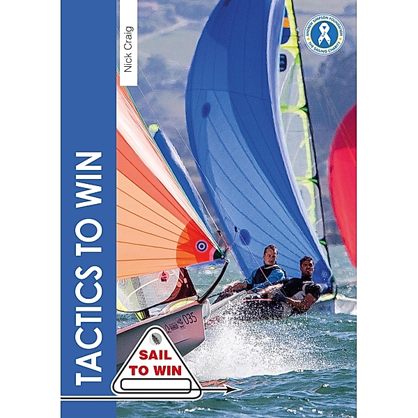 Tactics to Win / Sail to Win Bd.5, Nick Craig