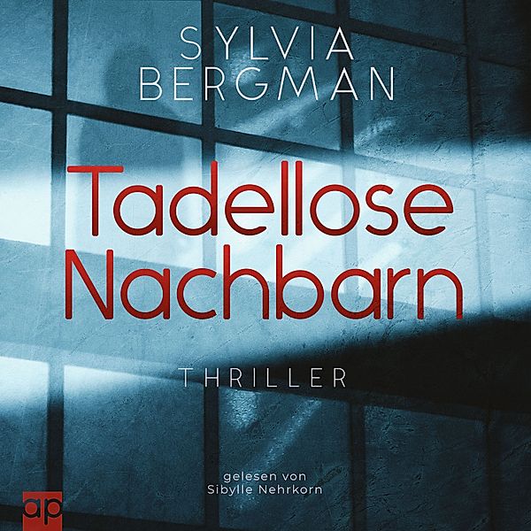 Tadellose Nachbarn, Sylvia Bergman