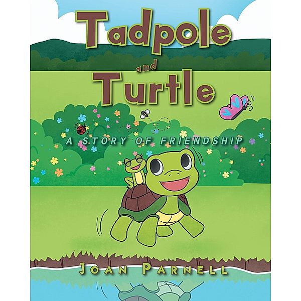 Tadpole and Turtle, Joan Parnell