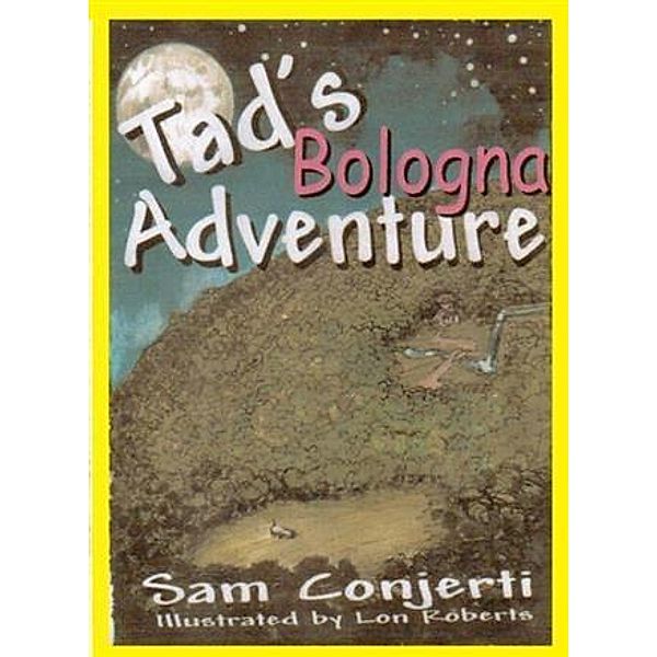 Tad's Bologna Adventure, Sam Conjerti