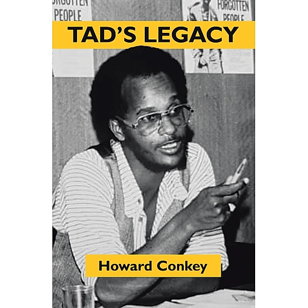 Tad's Legacy, Howard Conkey