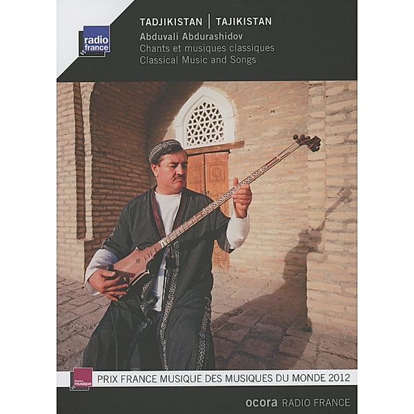Tadschikistan: Classical Music And Songs, Abduvali Abdurashidov