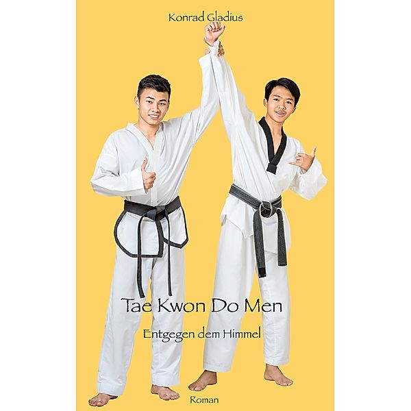 Tae Kwon Do Men, Konrad Gladius