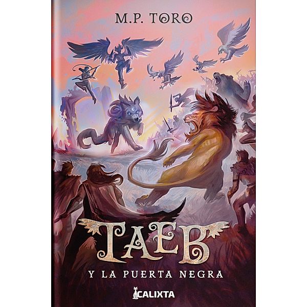TAEB Y LA PUERTA NEGRA / Taeb Bd.3, M P Toro