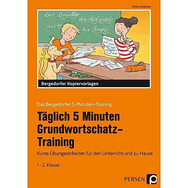 Täglich 5 Minuten Grundwortschatz-Training - 1.-2. Klasse, Kirstin Jebautzke