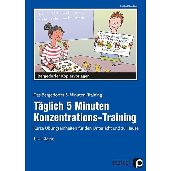 Täglich 5 Minuten Konzentrations-Training, Kirstin Jebautzke