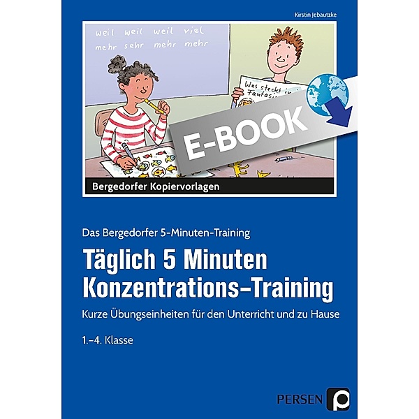 Täglich 5 Minuten Konzentrations-Training / Das Bergedorfer 5-Minuten-Training, Kirstin Jebautzke