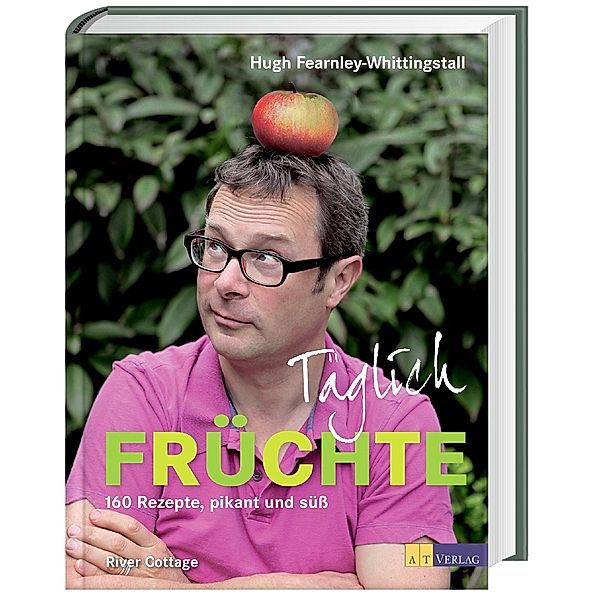 Täglich Früchte, Hugh Fearnley-Whittingstall