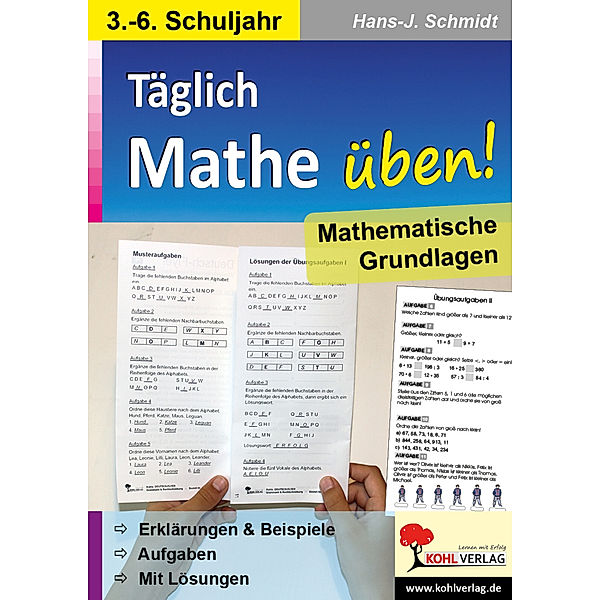 Täglich Mathe üben!, Hans-J. Schmidt