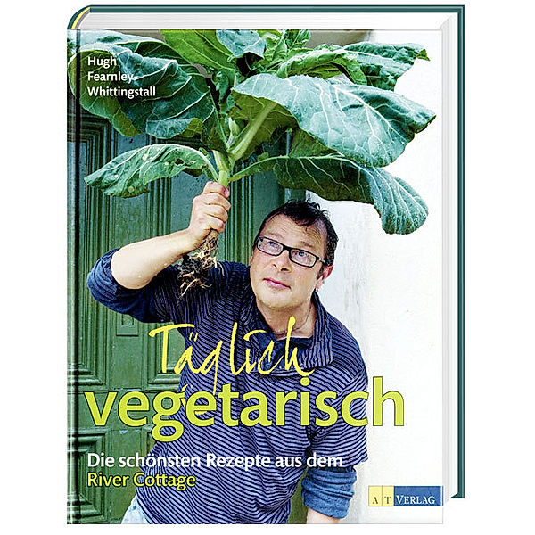 Täglich vegetarisch, Hugh Fearnley-Whittingstall