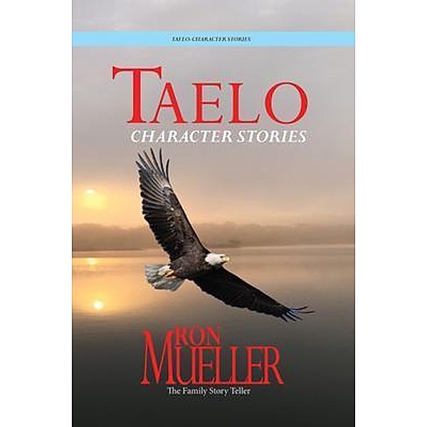 Taelo, Ron Mueller