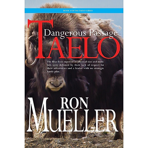 Taelo: Dangerous Passage / Around the World Publishing, LLC, Ron Mueller