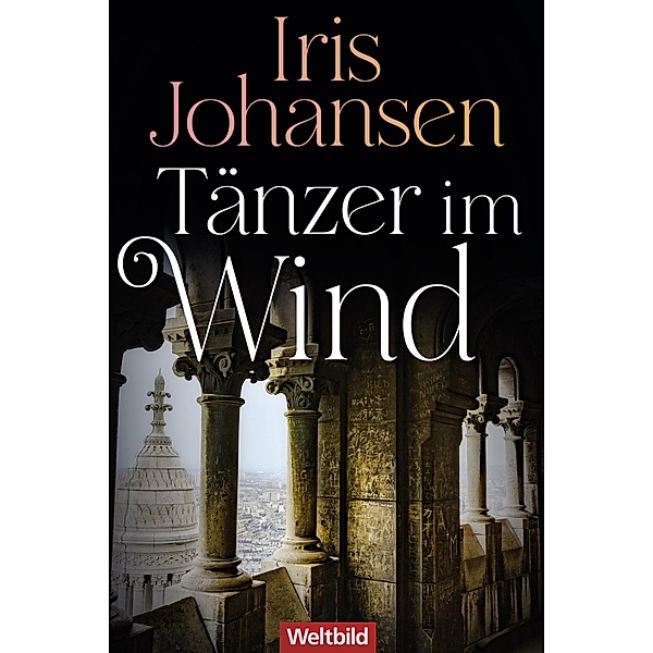 Tänzer im Wind / Windtänzer-Serie Bd.1, Iris Johansen