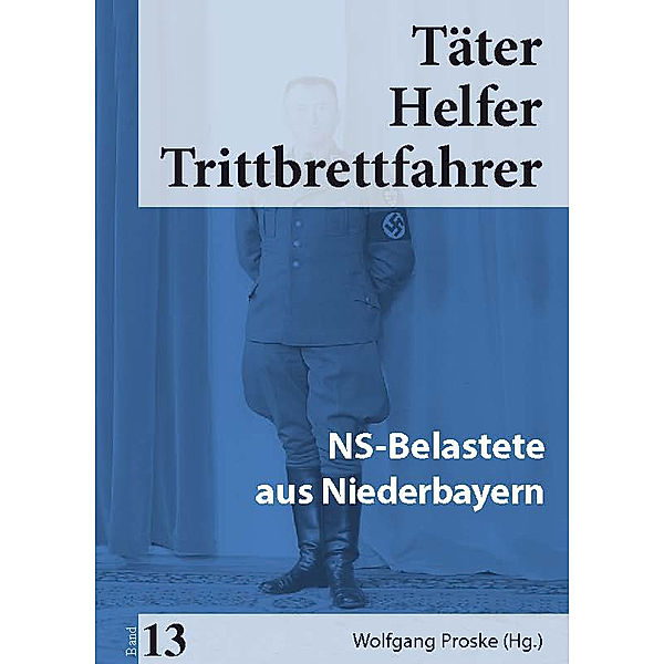 Täter Helfer Trittbrettfahrer, Bd. 13