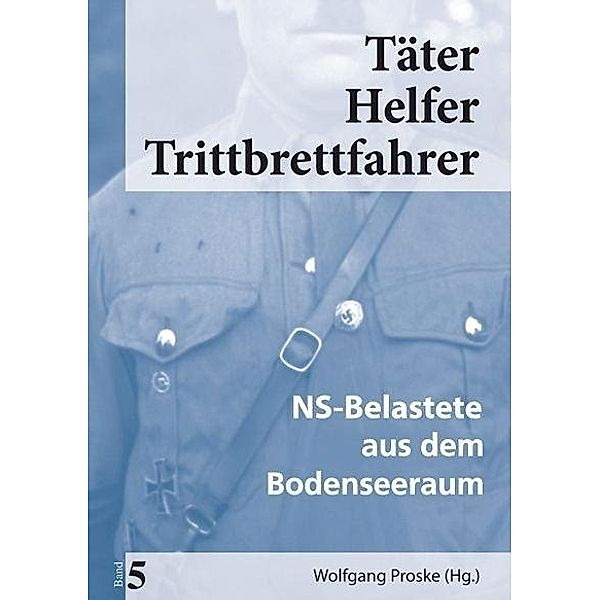 Täter Helfer Trittbrettfahrer, Bd. 5