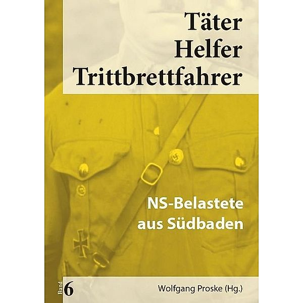 Täter Helfer Trittbrettfahrer, Bd. 6