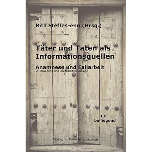 Täter und Taten als Informationsquellen, m. CD-ROM, Rita Steffes-enn