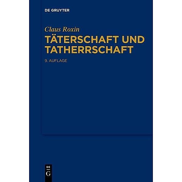 Täterschaft und Tatherrschaft, Claus Roxin