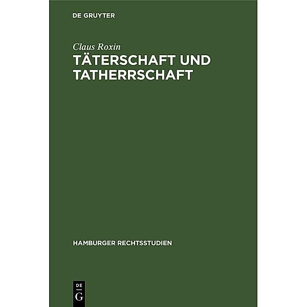 Täterschaft und Tatherrschaft, Claus Roxin