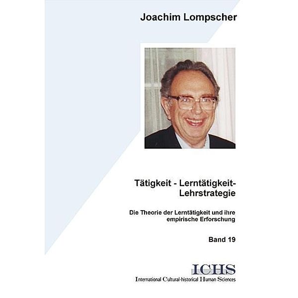 Tätigkeit - Lerntätigkeit - Lehrstrategie, Joachim Lompscher