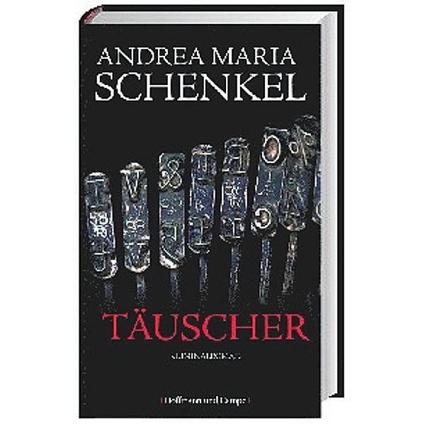 Täuscher, Andrea Maria Schenkel