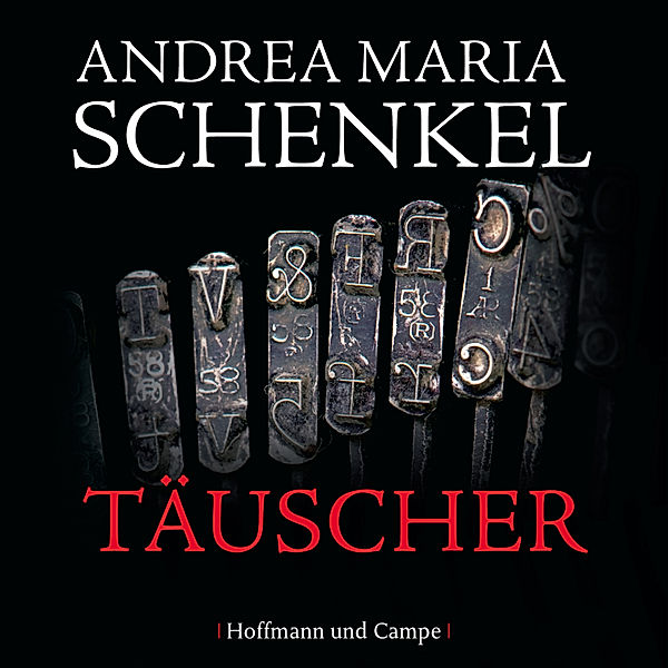 Täuscher, Andrea Maria Schenkel