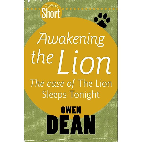 Tafelberg Short: Awakening the Lion / Tafelberg Kort/Tafelberg Short, Owen Dean