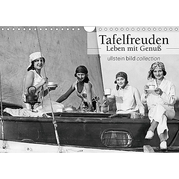 Tafelfreuden - Leben mit Genuß (Wandkalender 2020 DIN A4 quer), ullstein bild Axel Springer Syndication GmbH